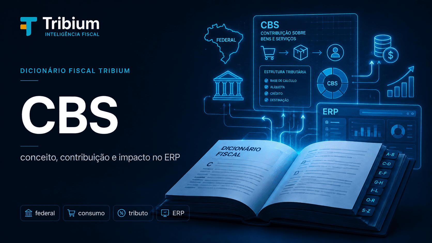 O que é CBS?