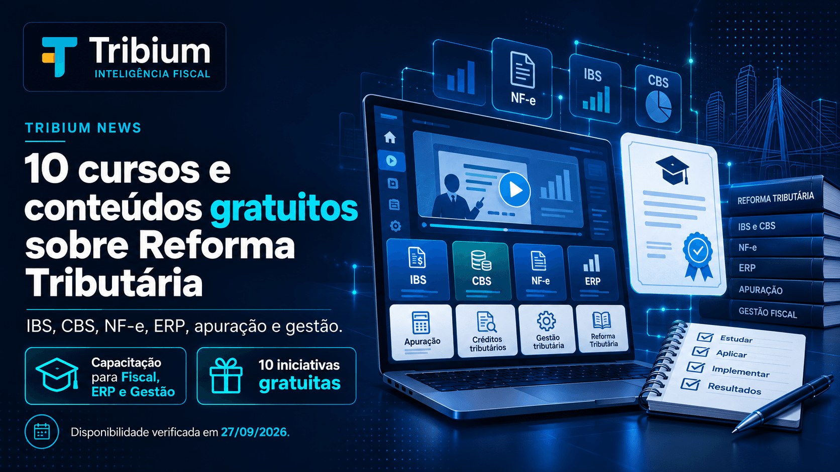 Reforma Tributária: 10 cursos e conteúdos gratuitos para profissionais de Fiscal, ERP e Gestão